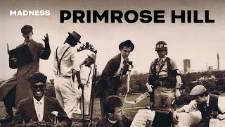 Madness - Primrose Hill (The Rise And Fall Track 4)