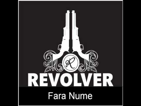 Fara Nume - Revolver. (prod.Kaz)