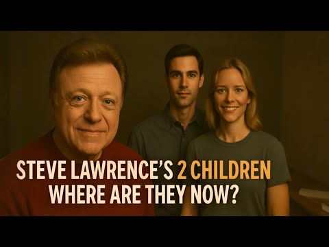 Whatever Happened to Steve Lawrence's 2 Children – Where Are They Now?