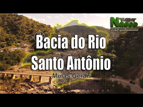 Bacia do Rio Santo Antônio, MG – Afluentes, referencias geográficas, econômicas e sociais.