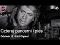 Czterej Pancerni I Pies HD Odcinek 12 Kultowe Seriale Serial Za Darmo Polskie Kino