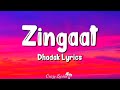 Zingaat (Lyrics) | Dhadak | Ajay-Atul, Janhvi Kapoor, Ishan Khattar