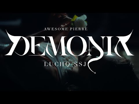 DEMONIA - LUCHO SSJ & AWP (Video Oficial)