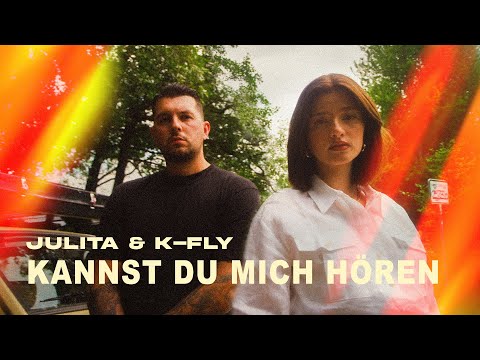 Julita & K-Fly - Kannst du mich hören (Official Video)