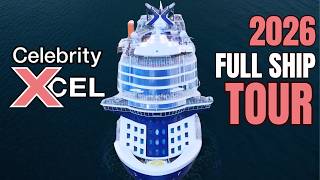 Celebrity XCEL Ship Tour - NEW for 2026 + MUST-KNOW tips!