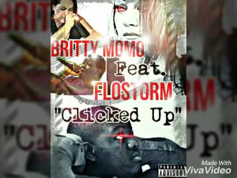 Britty Momo Feat. Flostorm - "Clicked Up"