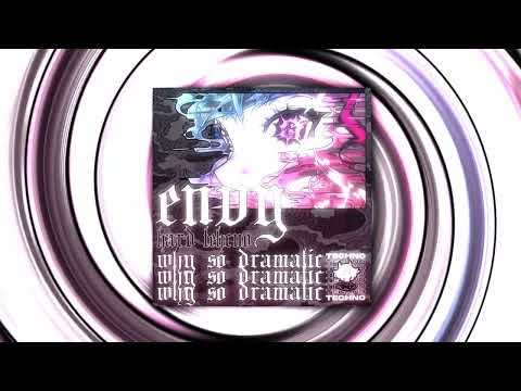 Envy - Why So Dramatic
