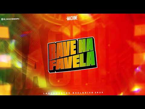 RAVE NA FAVELA  - REGGAE FUNK @DJMACHINEREMIX