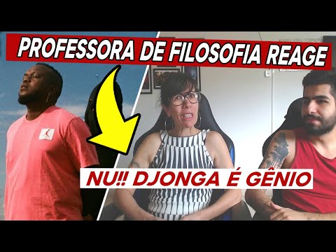 |Minha mãe professora de filosofia reage| DJONGA-NÓS