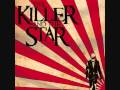 The Killer and The Star - Living with musicians ...