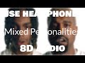 YNW Melly - Mixed Personalities ft.Kanye West (8D AUDIO)🎧 [BEST VERSION]