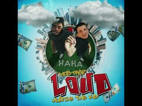 HustleKid x @MOBTRAP - Loud (prod by Aron)