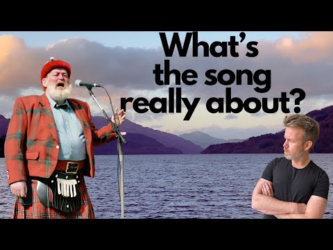 Loch Lomond - what's the song all about?