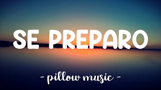 Se Preparó - Ozuna (Lyrics) 🎵