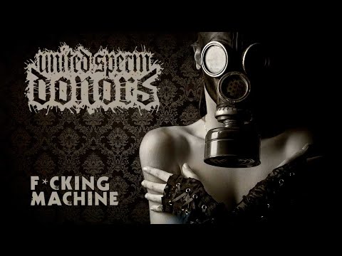 United Sperm Donors - UNITED SPERM DONORS - 03. FUCKING MACHINE - Picture Video