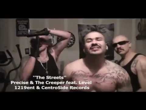 THE STREETS (REMIX) the  Creeper, precise,Level ,Centro Side Records 1219 Ent.
