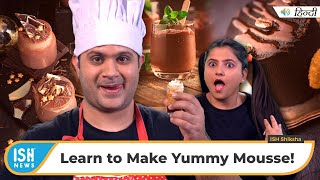 Learn to Make Yummy Mousse!