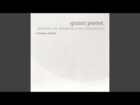 Matem Els Dimarts I Els Divendres - Quimi Portet