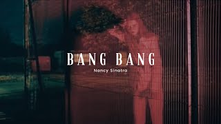 Bang Bang - Nancy Sinatra ( Sub Español - Lyrics )