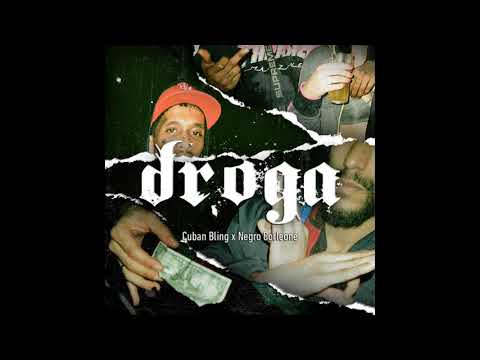 CUBAN BLING - DROGA ft. NEGRO CORLEONE