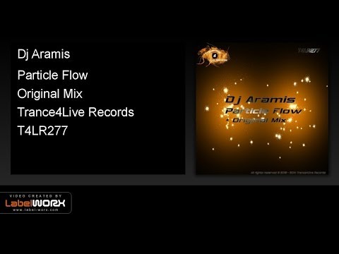 Dj Aramis - Particle Flow (Original Mix)