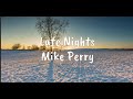 Late Nights Mike Perry Lyrics