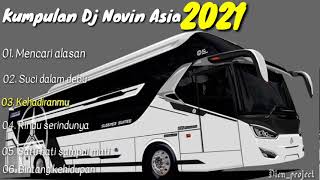 Download lagu Kumpulan Dj Novin Asia. Tanpa ikalan mp3 Download lagu Kumpulan Dj Novin Asia. Tanpa ikalan mp3