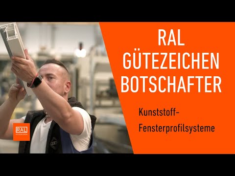 Kunststoff-Fensterprofilsysteme mit Gütezeichen - RAL Gütezeichen Botschafter
