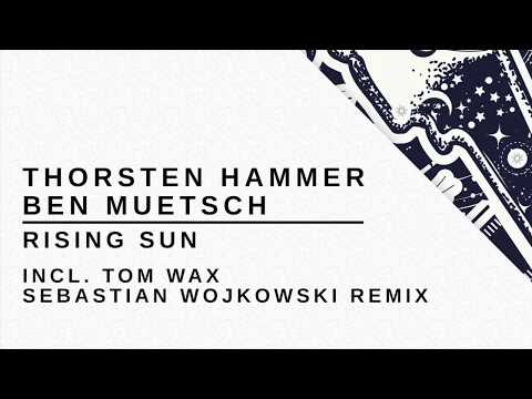Thorsten Hammer & Ben Muetsch - Rising Sun (Original Mix) / Ametist Records