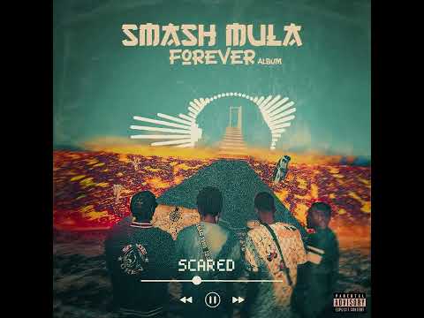 Smash Mula Gang - Scared