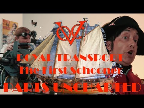 Royal Transport ; The Schooner