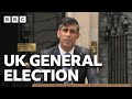 2024 UK General Election called by Prime Minister Rishi Sunak - BBC