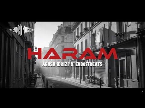 Agush Idrizi - HARAM (prod. by Endritbeats)