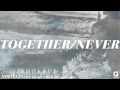 Oberhofer - Together / Never 