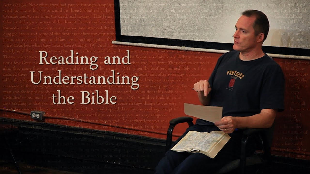 Reading and Understanding the Bible - Tim Conway