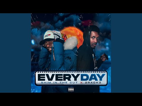 Everyday (feat. 2Rackz)