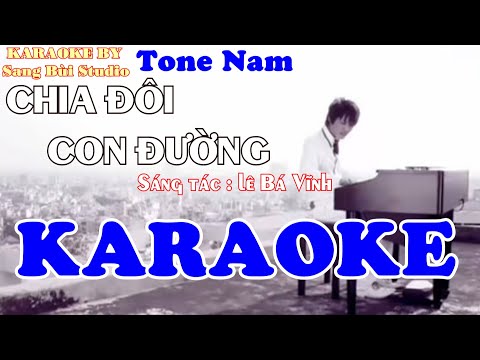 KARAOKE | Chia Đôi Con Đường - Cao Trung | Beat phối mới không bè TONE NAM ( Tone Gm )