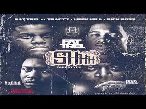 Fat Trel ft Rick Ross, Meek Mill, & Tracy T - (Shhh Remix)