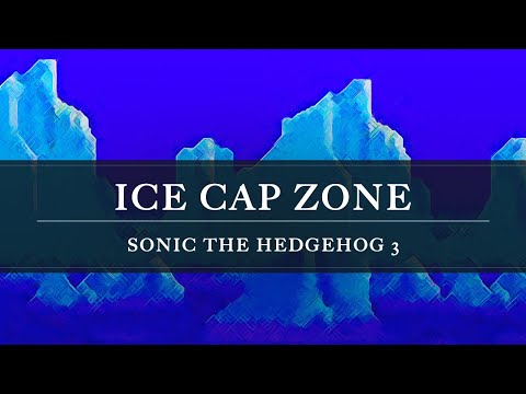 Sonic the Hedgehog 3: Ice Cap Zone Arrangement