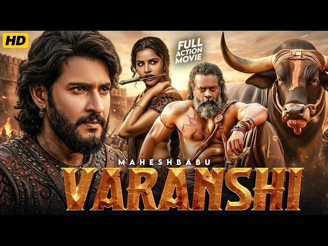 VARANSHI Full Movie | Mahesh Babu | New South Indian Movies Dubbed In Hindi 2026 | Full Action HD SDDEFAULT Thumbnail