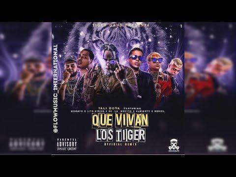 Tali - Que Vivan Los Tiger Remix feat. Lito Kirino ✖ Sensato ✖ De La Ghetto ✖ Almighty & Noriel
