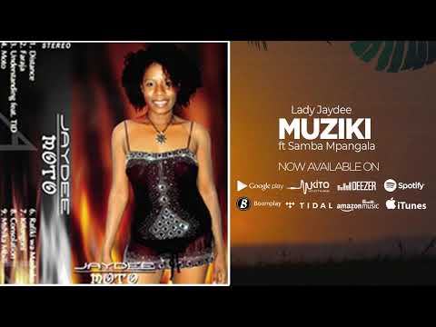 Lady Jaydee Feat Samba Mpangala - MUZIKI (Official Audio)