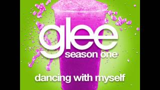 Glee - Dancing With Myself [LYRICS]