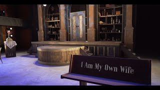 I AM MY OWN WIFE Highlights