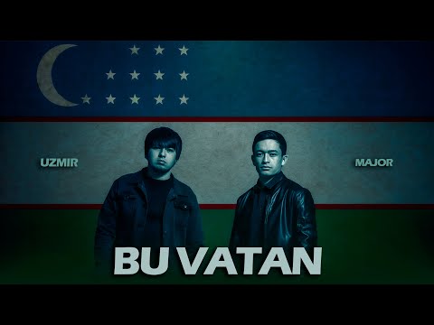 UZmir & Major - Bu vatan (Official music video)