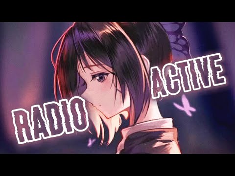 Nightcore - Radioactive (Lyrics)