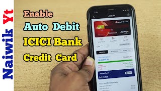 How to Enable Auto debit for ICICI Bank Credit Card in iMobile app