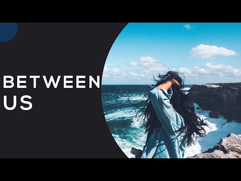 SweetState, Sentry & Darren - Between Us (feat. A'SOUNG)[No Copyright]