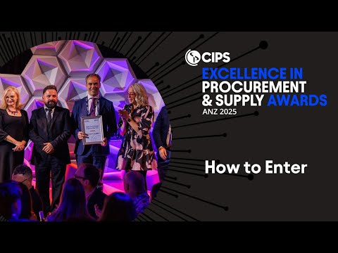 How to Enter - CIPS ANZ 2025 Excellence in Procurement & Supply Awards