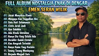 Download lagu POP NOSTALGIA INDONESIA TERBAIK 💕 - EMEN SERAN WILIK FULL ALBUM mp3 Download lagu POP NOSTALGIA INDONESIA TERBAIK 💕 - EMEN SERAN WILIK FULL ALBUM mp3